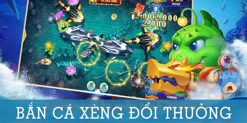 Bắn Cá Xèng - Săn Cá Càng Nhiều Nhận Thưởng Càng Lớn 4 ban-ca-xeng-tong-quan