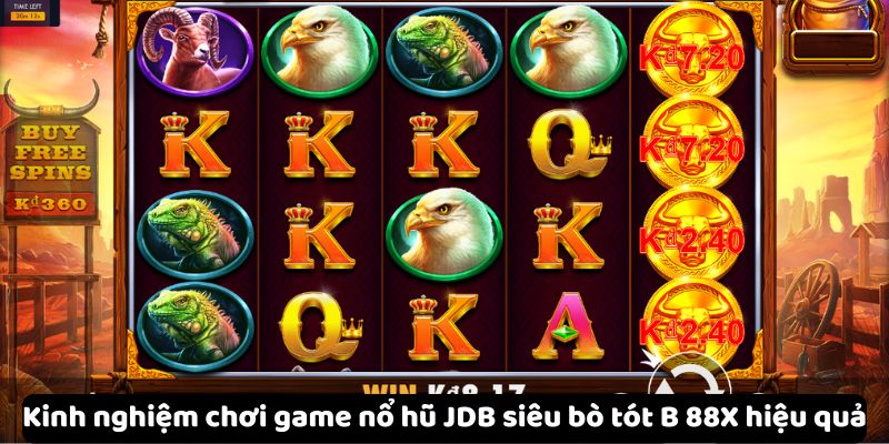 Game Nổ Hũ JDB Siêu Bò Tót B 88X - Trải Nghiệm Siêu Hấp Dẫn 7 kinh-nghiem-choi-game-no-hu-jdb-sieu-bo-tot-b-88x-hieu-qua